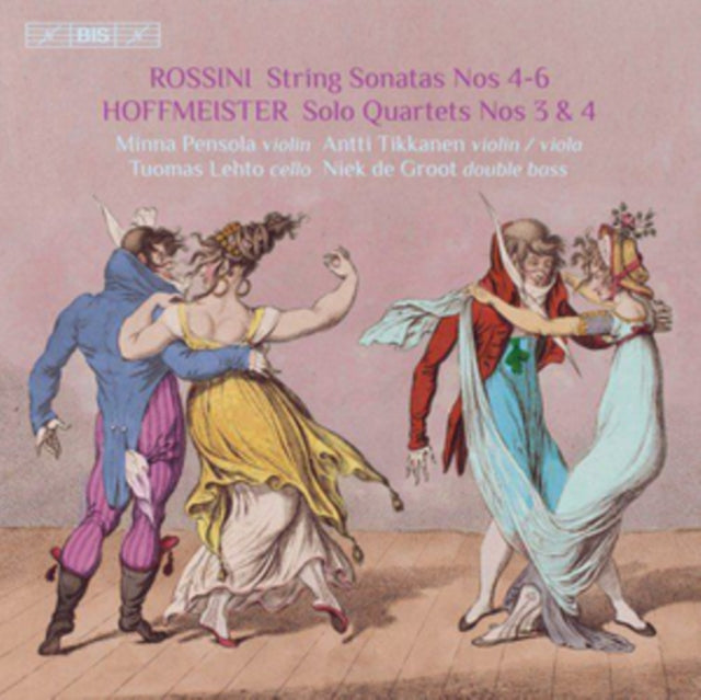Rossini: String Sonatas Nos 4-6/Hoffmeister: Solo Quartets Nos..