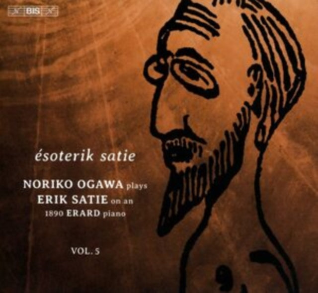 Ésoterik Satie: Noriko Ogawa Plays Erik Satie On an 1890 Erard...