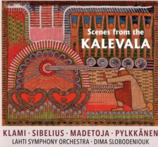 Klami/Sibelius/Madetoja/Pylkkänen: Scenes from the Kalevala