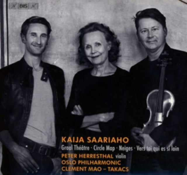 Kaija Saariaho: Graal Théâtre/Circle Map/Neiges/Vers Toi Qui Es..