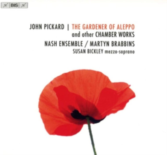 John Pickard: The Gardener of Aleppo and Other Chamber Works