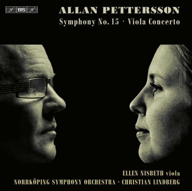 Allan Pettersson: Symphony No. 15/Viola Concerto