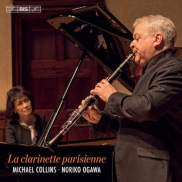 Michael Collins/Noriko Ogawa: La Clarinette Parisienne