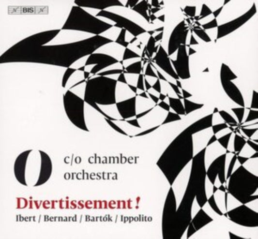 Ibert/Bernard/Bartók/Ippolito: Divertissement!