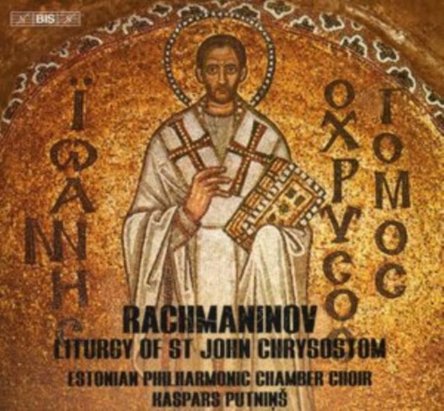 Rachmaninov: Liturgy of St. John Chrysostom