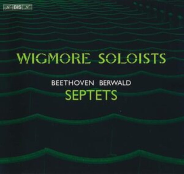 Beethoven/Berwald: Septets