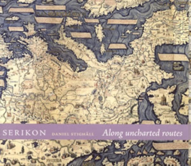 Along Uncharted Routes