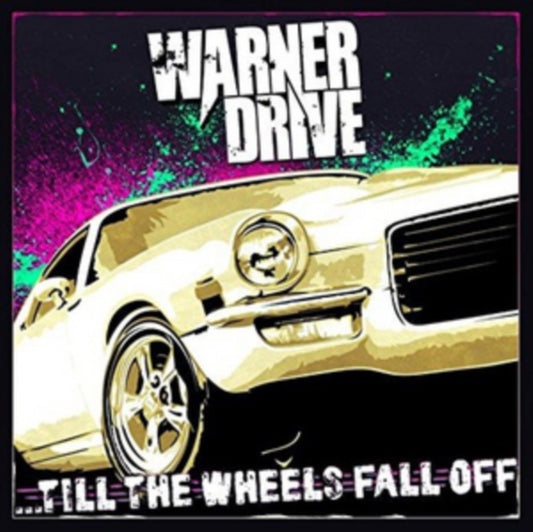 Till the Wheels Fall Off
