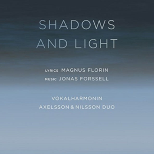Jonas Forssell: Shadows and Light