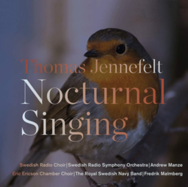 Thomas Jennefelt: Nocturnal Singing