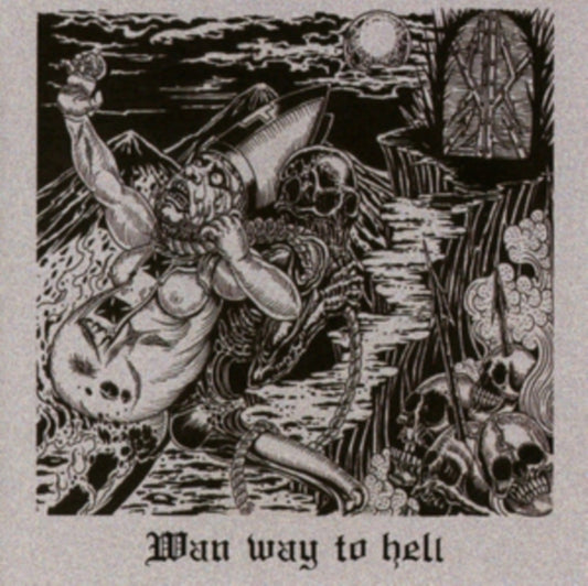 Wan Way to Hell