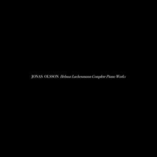 Helmut Lachenmann: Complete piano works