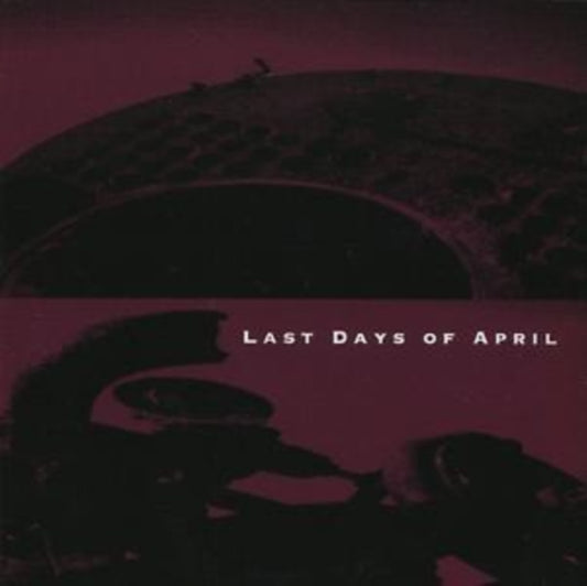Last Days of April