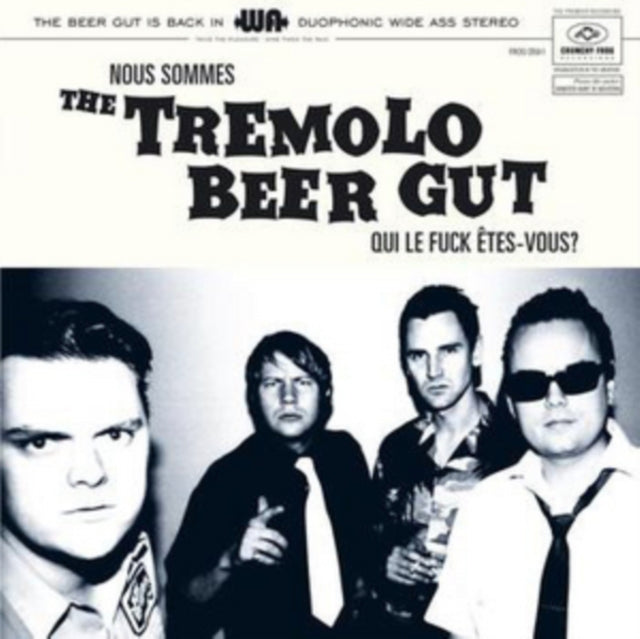 Nous Sommes Tremolo Beer Gut, Qui Le Fuck Etes-vous