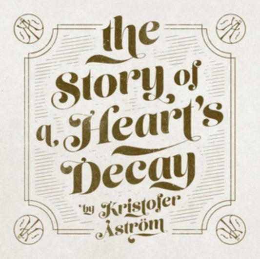 The Story of a Heart's Decay
