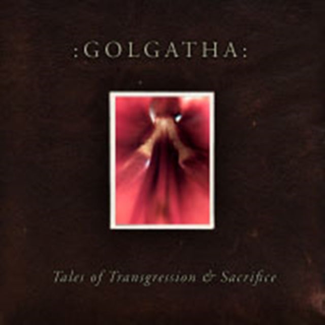 Tales of Transgression and Sacrifice