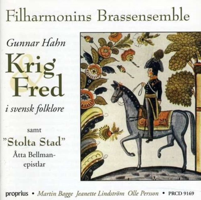 War & Peace in Swedish Folklore (Filharmonins Brassensemble)