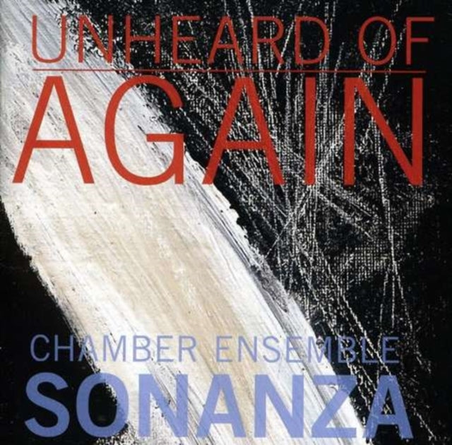 Unheard Of Again Ensemble Sonanza