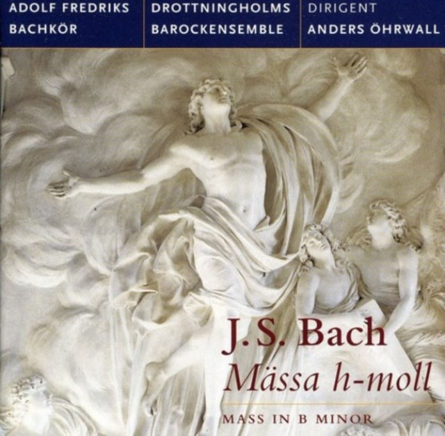 Mass in B Minor (Ohrwall, Adolf Fredrik Bachkor)