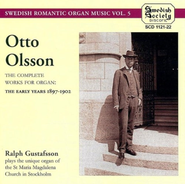 Complete Works for Organ: The Early Years 1897 - 1902