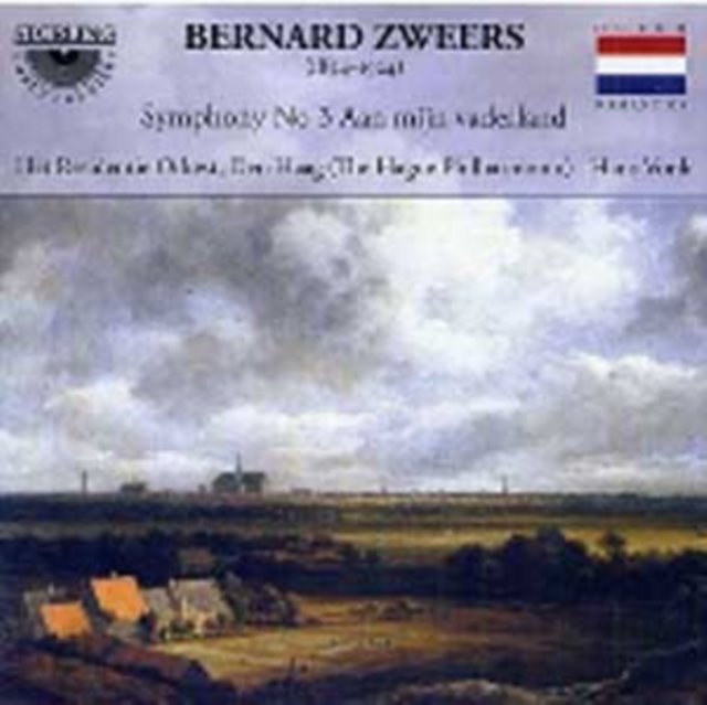 Zweers: Symphony No. 3, 'Aan Mijn Vaderland'