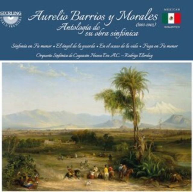 Aurelio Barrios Y Morales: Antologia De Su Obra Sinfonica