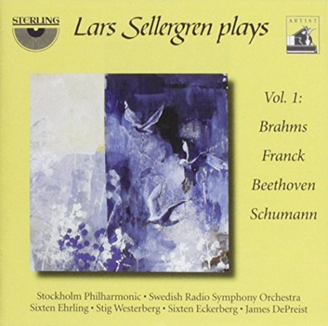Lars Sellergren Plays Brahms/Franck/Beethoven/Schumann