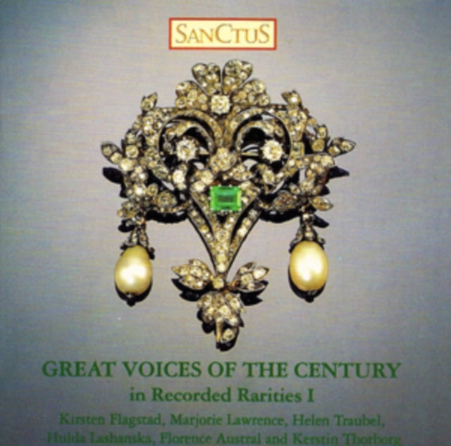 Great Voices of the Century in Recorded Rarities I