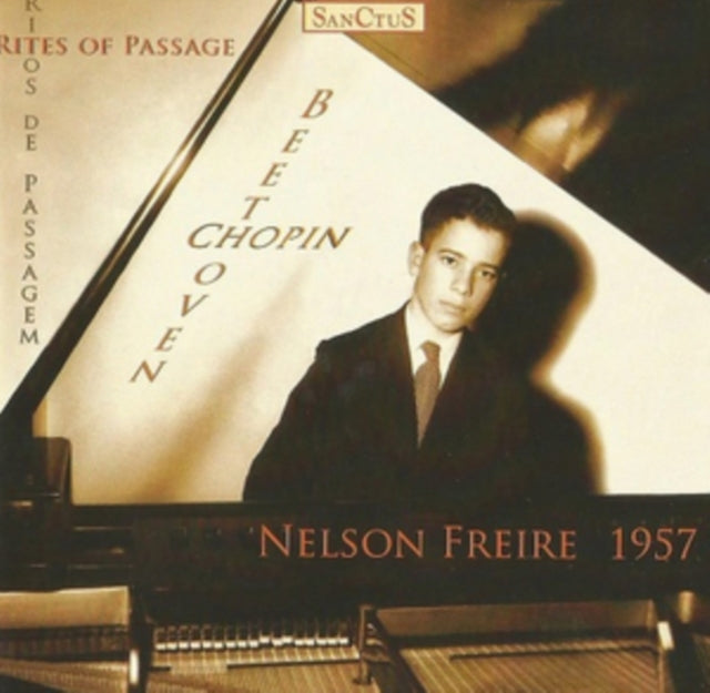 Nelson Freire: Rites of Passage