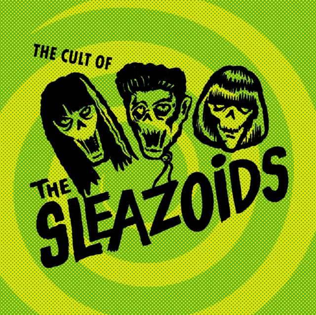 The Cult of the Sleazoids