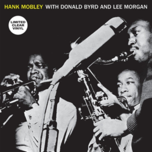 Hank Mobley With Donald Byrd and Lee Morgan