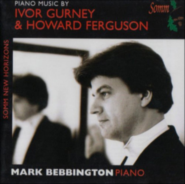 Piano Music By Ivor Gurney & Howard Ferguson