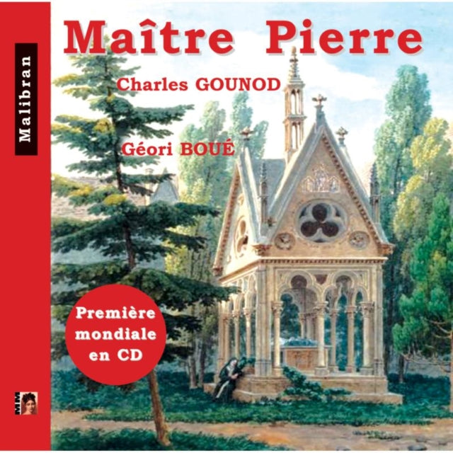 Charles Gounod: Maitre Pierre
