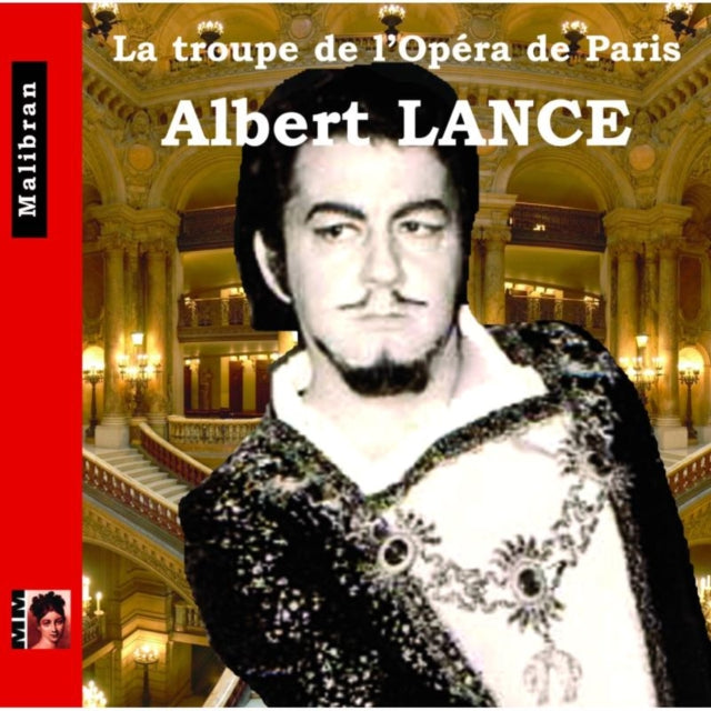La Troupe De L'opera De Paris: Albert Lance