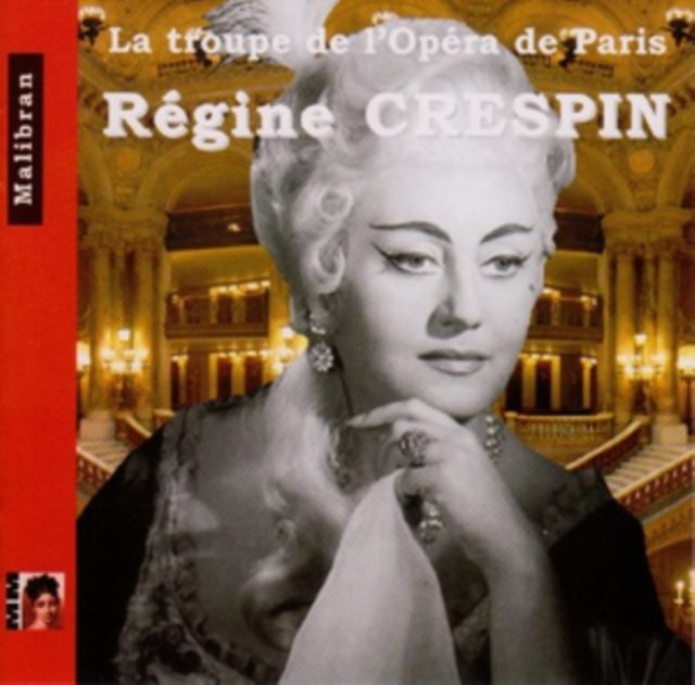 Régine Crespin: La Troupe De L'opera De Paris