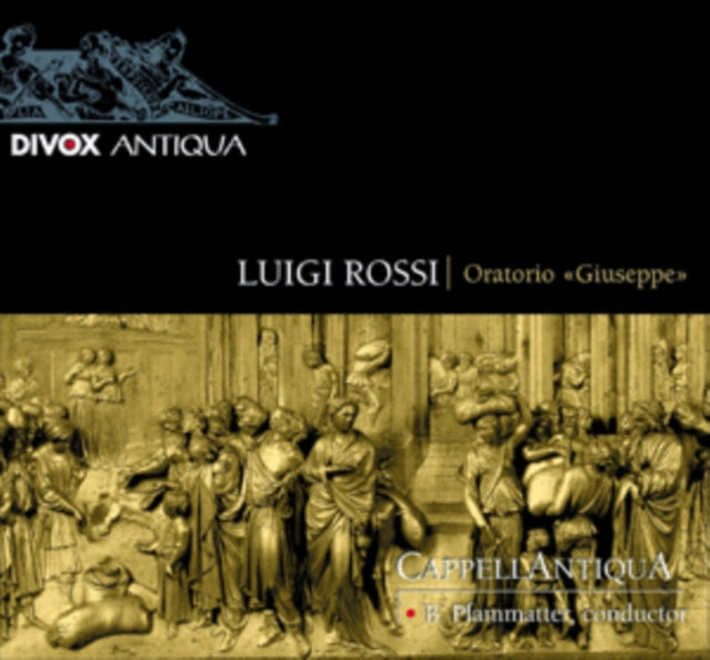 Luigi Rossi: Oratorio, 'Giuseppe'