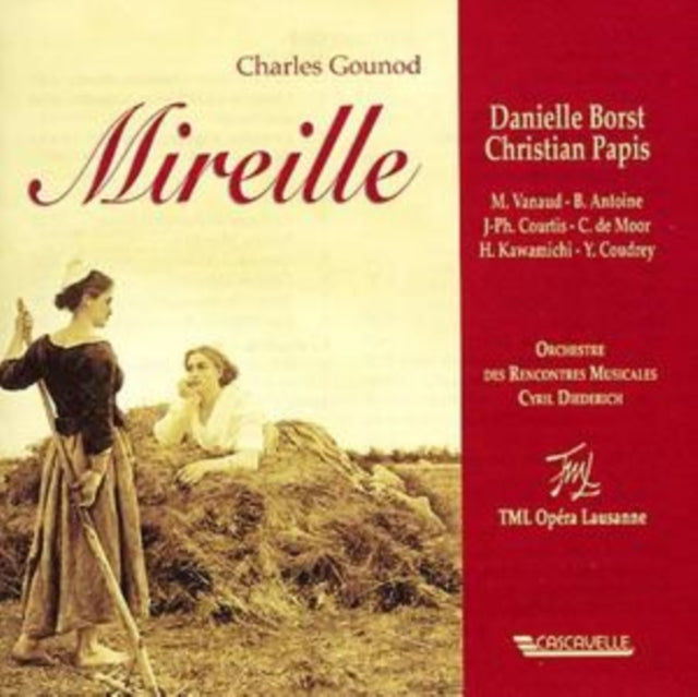 Charles Gounod: Mireille