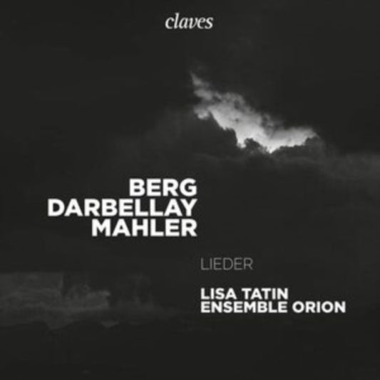 Berg/Darbellay/Mahler: Lieder