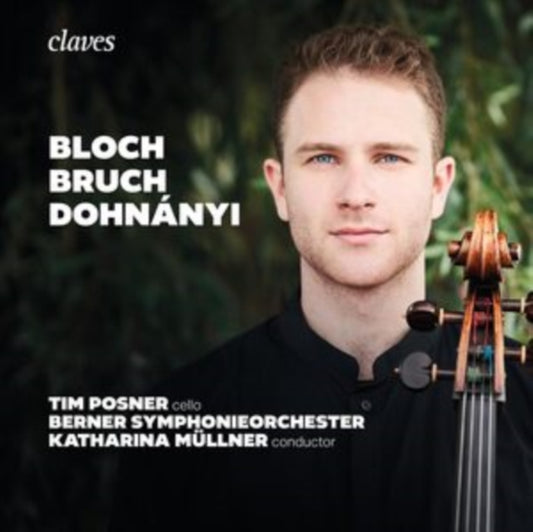 Tim Posner: Bloch/Bruch/Dohnányi