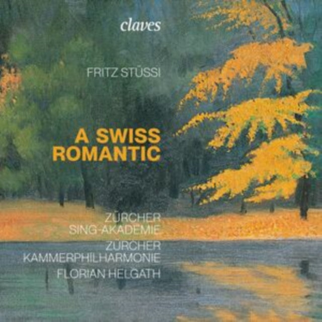 Fritz Stüssi: A Swiss Romantic