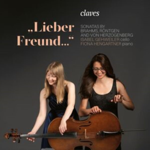 ..Lieber Freund...: Sonatas By Brahms, Röntgen...