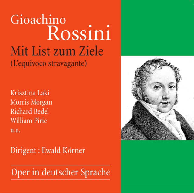 Gioachino Rossini: Mit Liszt Zum Ziele (L'equivoco Stravagante)