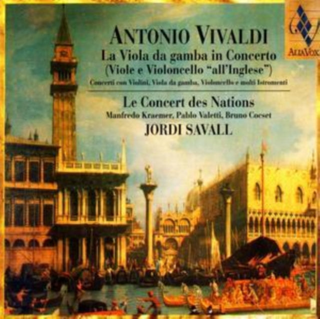 La Viola Da Gamba in Concerto (Savall, Concert Des Nations)