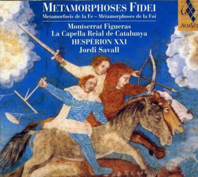 Metamorphoses of Faith (Savall, Hesperion Xxi)