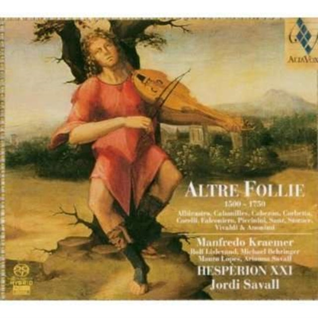 Altre Follie 1500 - 1750 (Savall, Hesperion Xxi)