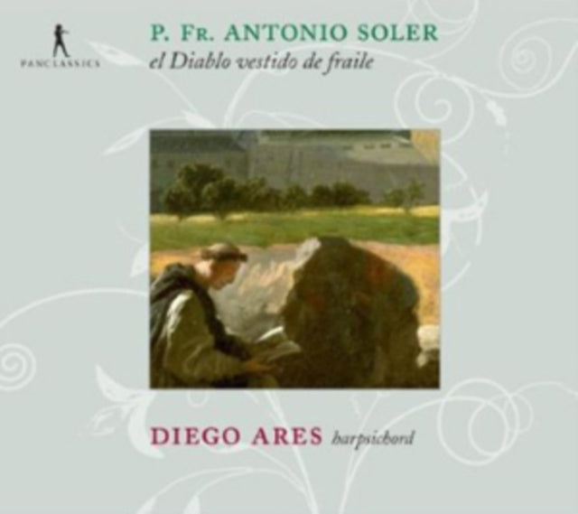P. Fr. Antonio Soler: El Diablo Vestido De Fraile