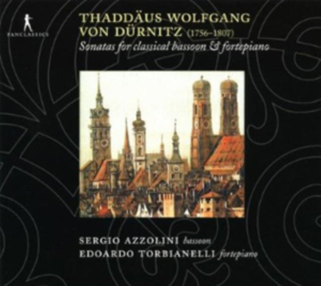 Thaddaus Wolfgang Von Durnitz: Sonatas for Classical Bassoon...