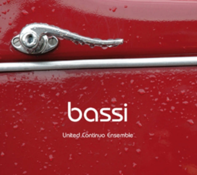 United Continuo Ensemble: Bassi
