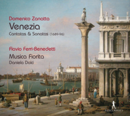 Domenico Zanatta: Venezia - Cantatas & Sonatas