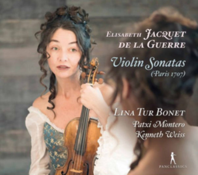 Elisabeth Jacquet De La Guerre: Violin Sonatas
